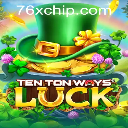 Discover the Excitement of TenTonWaysLuck: A Thrilling Gaming Adventure