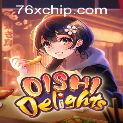 Exploring OishiDelights: The Ultimate Guide to Mastering Gameplay with 76x PH Login